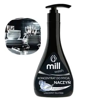 MILL wash Koncentrat do mycia NACZYŃ 555 ml czarna orchidea